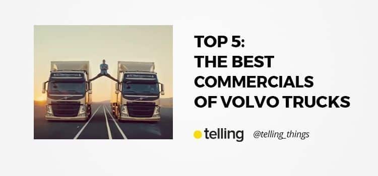 Best Commercials of Volvo Trucks