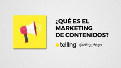 ¿Qué es el Marketing de Contenidos?