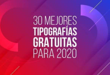 30 mejores tipografías gratuitas para 2020
