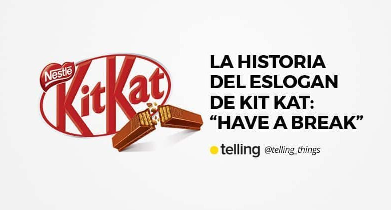 Historia del eslogan de Kit Kat | Have a Break